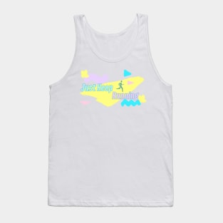 Just Keep Running Tank Top